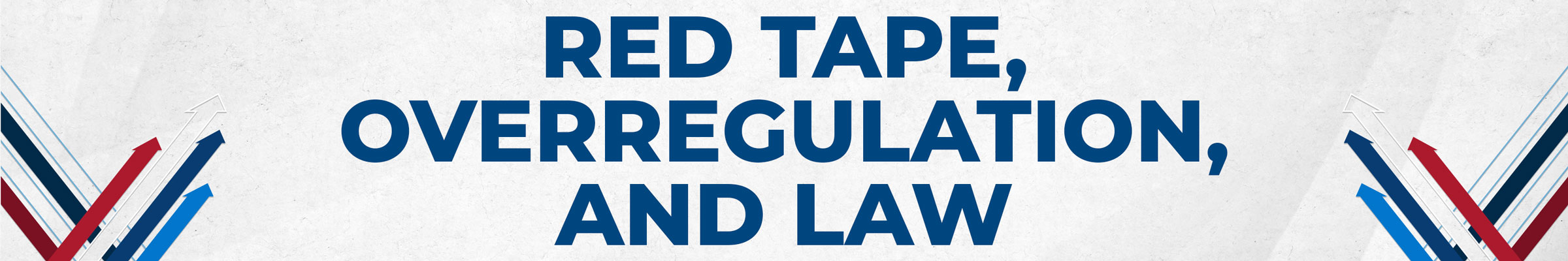 Red tape, overregulation, and law header image